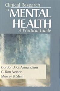 Clinical Research in Mental Health: A Practical Guide (Paperback)