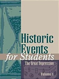 Historic Events for Students: The Great Depression (Hardcover)