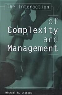 The Interaction of Complexity and Management (Hardcover)