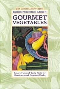 Gourmet Vegetables (Paperback)