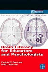 Brain Literacy for Educators and Psychologists (Hardcover)