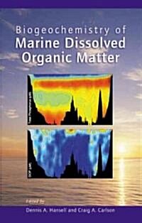 Biogeochemistry of Marine Dissolved Organic Matter (Hardcover)