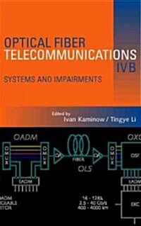 Optical Fiber Telecommunications 4B (Hardcover, 4th)