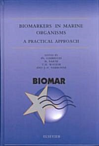 Biomarkers in Marine Organisms : A Practical Approach (Hardcover, Concise ed.)
