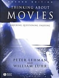 Thinking About Movies (Paperback, 2nd)