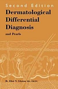 Dermatological Differential Diagnosis and Pearls (Hardcover, 2nd)