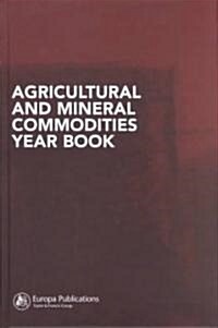Agricultural and Mineral Commodities Year Book (Hardcover)