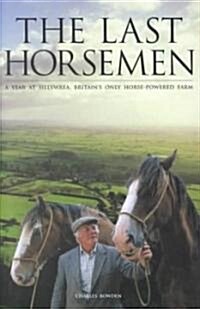 The Last Horsemen (Hardcover)