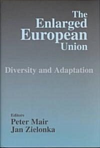 The Enlarged European Union : Unity and Diversity (Hardcover)