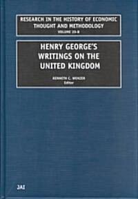 Henry Georges Writings on the United Kingdom (Hardcover)