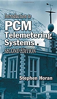 Introduction to Pcm Telemetering Systems (Hardcover, 2nd, Subsequent)