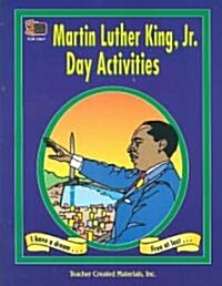 Martin Luther King, Jr. Day Activities (Paperback, Teachers Guide)