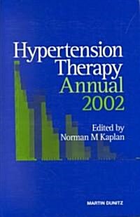Hypertension Therapy Annual 2002 (Hardcover)
