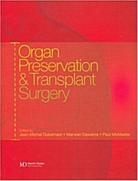 Organ Preservation and Transplant Surgery (Hardcover)