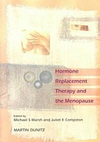 Hormone Replacement Therapy and the Menopause (Paperback)