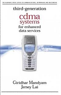 Third Generation Cdma Systems for Enhanced Data Services (Hardcover)