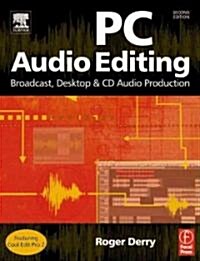 PC Audio Editing (Paperback, CD-ROM, 2nd)