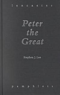 Peter the Great (Hardcover)