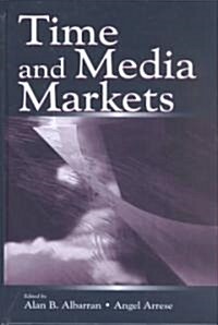 Time and Media Markets (Hardcover)