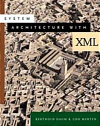 System Architecture With Xml (Paperback)