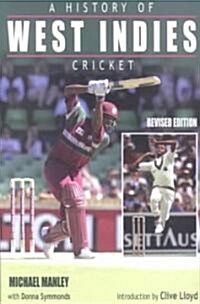 History of West Indian Cricket (Paperback, Revised)