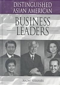 Distinguished Asian American Business Leaders (Hardcover)