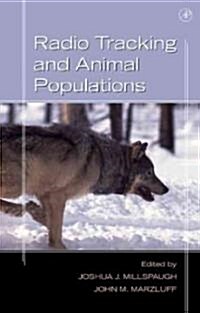 Radio Tracking and Animal Populations (Hardcover)