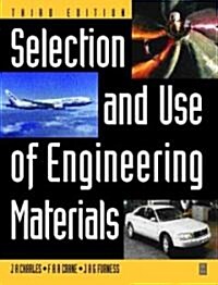 Selection and Use of Engineering Materials (Paperback, 3, Revised)