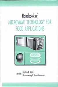 Handbook of Microwave Technology for Food Application (Hardcover)