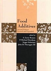 Food Additives (Hardcover, 2nd, Revised, Subsequent)