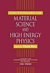 Dictionary of Material Science and High Energy Physics (Hardcover)