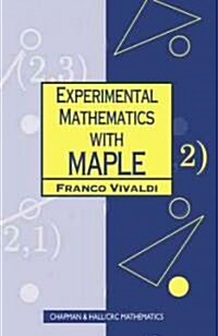 Experimental Mathematics with Maple (Paperback)