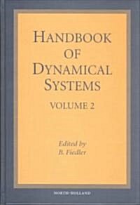 Handbook of Dynamical Systems: Volume 2 (Hardcover)