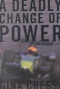 A Deadly Change of Power (Hardcover)