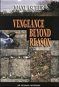 Vengeance Beyond Reason (Hardcover)