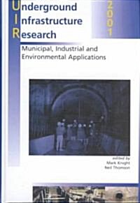 Underground Infrastructure Research (Hardcover)