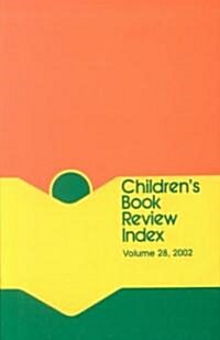 Childrens Book Review Index: 2002 Cumulative Index (Hardcover, 2002)