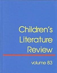 Childrens Literature Review: Excerts from Reviews, Criticism, and Commentary on Books for Children and Young People (Hardcover)