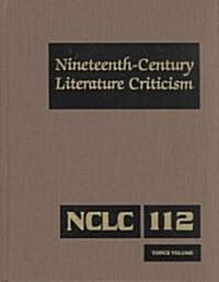 Nineteenth-Century Literature Criticism: Topics Volume (Hardcover)