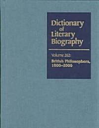 Dlb 262: British Philosophers, 1800-2000 (Hardcover)