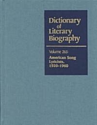 Dlb 265: American Song Lyricists, 1920-1960 (Hardcover)