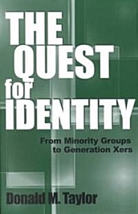 The Quest for Identity: From Minority Groups to Generation Xers (Paperback)