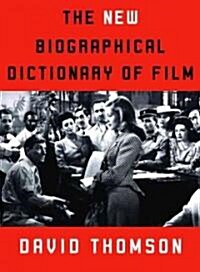 The New Biographical Dictionary of Film (Hardcover, 4th)