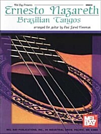 Ernesto Nazareth Brazilian Tangos (Paperback)