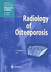 Radiology of Osteoporosis (Hardcover)