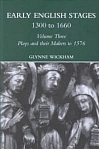 Plays and Their Makers Up to 1576 (Hardcover)