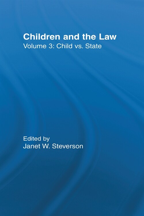 Child vs. State : Children and the Law (Hardcover)