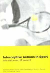 Interceptive actions in sport : information and movement