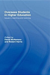Overseas Students in Higher Education : Issues in Teaching and Learning (Hardcover)