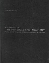 Fundamentals of the Physical Environment (Hardcover, 3 Revised edition)